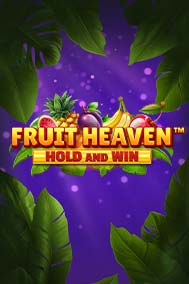 Fruit Heaven Hold and Win