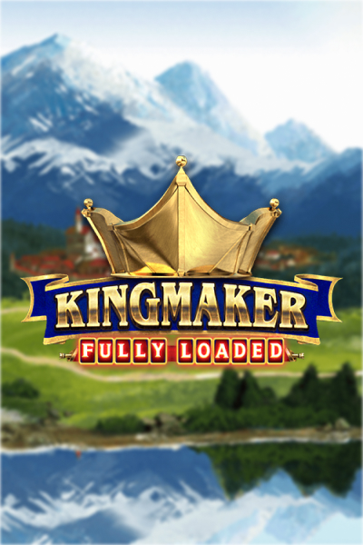 Kingmaker Fully Loaded
